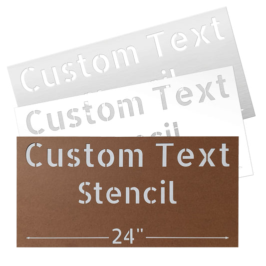 12"x24" Custom Text Stencil Oilboard, Mylar, and Stainless Steel Options, Made in the USA